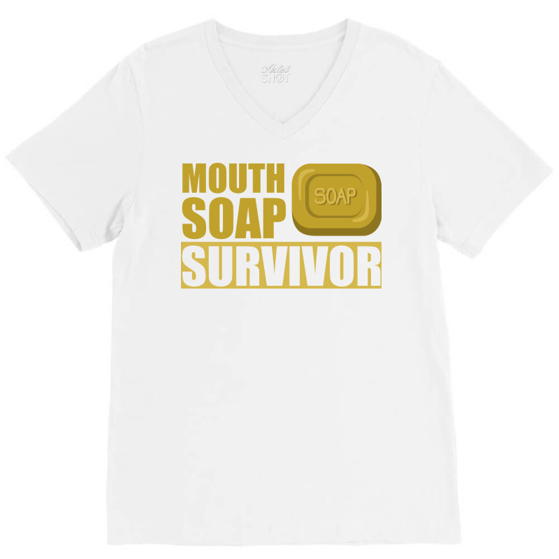 Mouth Soap Survivor V-neck Tee | Artistshot