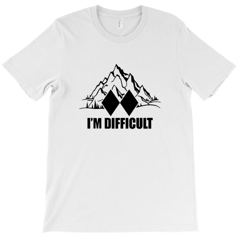 Im Difficult Skiing T-shirt | Artistshot