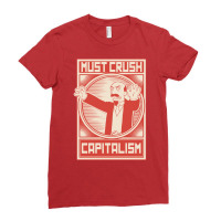 Must Crush Capitalism Ladies Fitted T-shirt | Artistshot