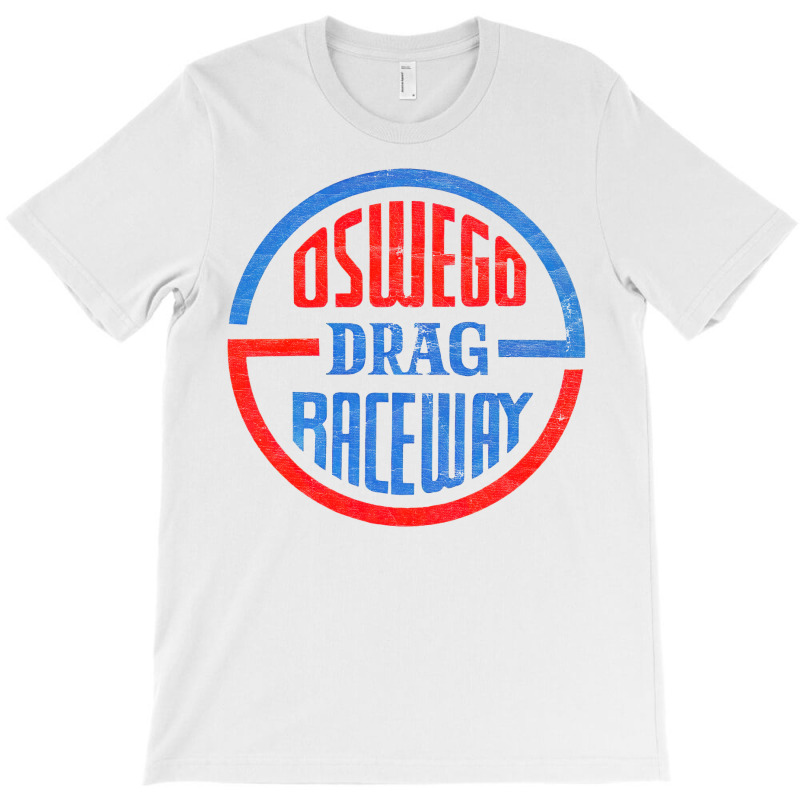 Oswego Drag Raceway T-shirt | Artistshot