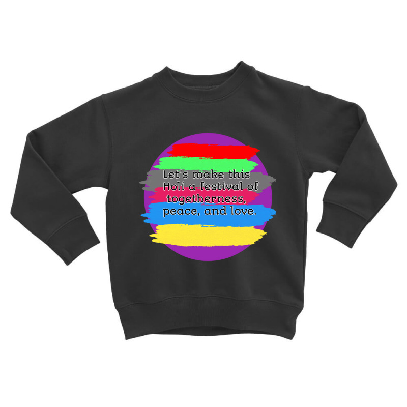 Holi Festival Toddler Sweatshirt | Artistshot