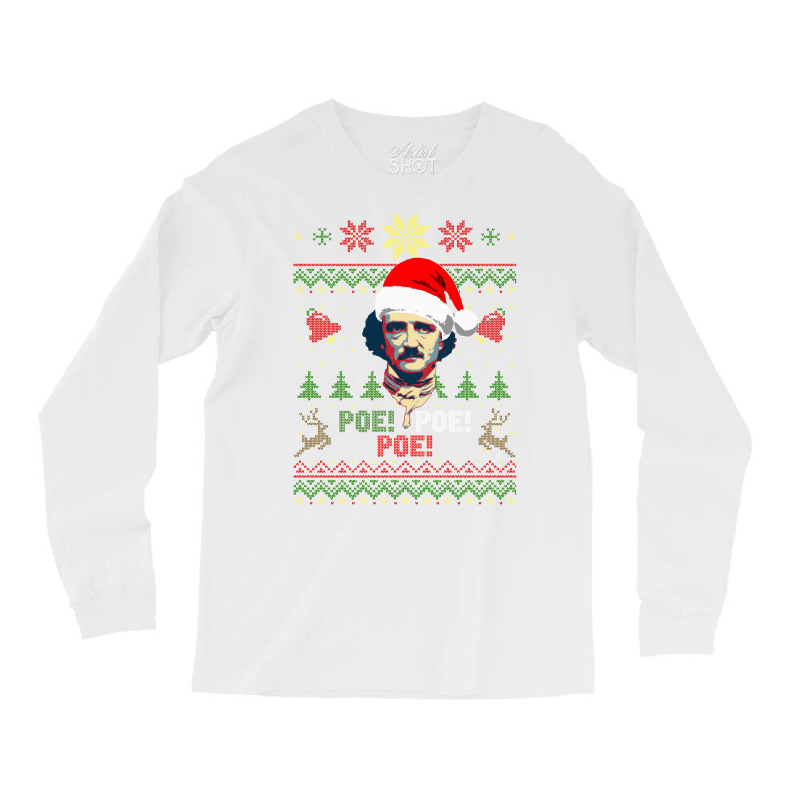 Poe Poe Poe Edgar Allan Poe Ho Ho Ho Ho Christmas Long Sleeve Shirts | Artistshot