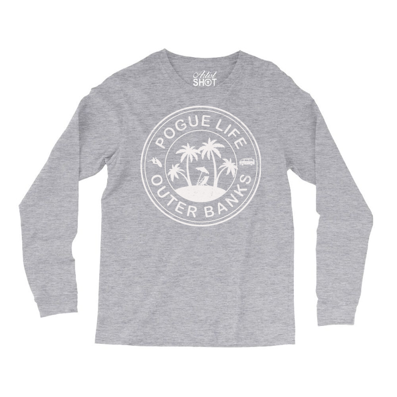 Pogue Life Outer Banks Long Sleeve Shirts | Artistshot