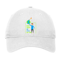 Dont Worry We Still Got Time Earth Day Climate Cha Adjustable Cap | Artistshot