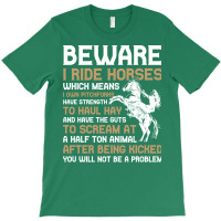 Beware I Ride Horses Funny Horse Gift Hippie T-shirt | Artistshot