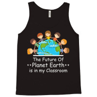 Earth Day Teacher Students Kids Quote Tank Top | Artistshot