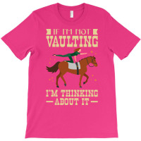 Horse Vaulters Thinking About Vaulting Love T-shirt | Artistshot