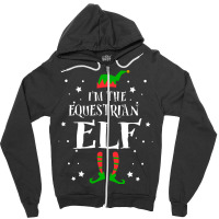 Im The Equestrian Elf Funny Cute Xmas Christmas Gi Zipper Hoodie | Artistshot