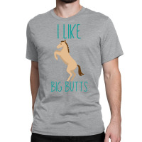 I Like Big Butts Horse Riding Gift Red Classic T-shirt | Artistshot