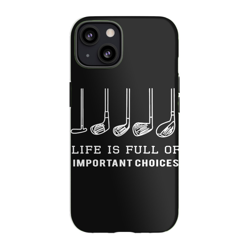 Life Is Golf Iphone 13 Case | Artistshot