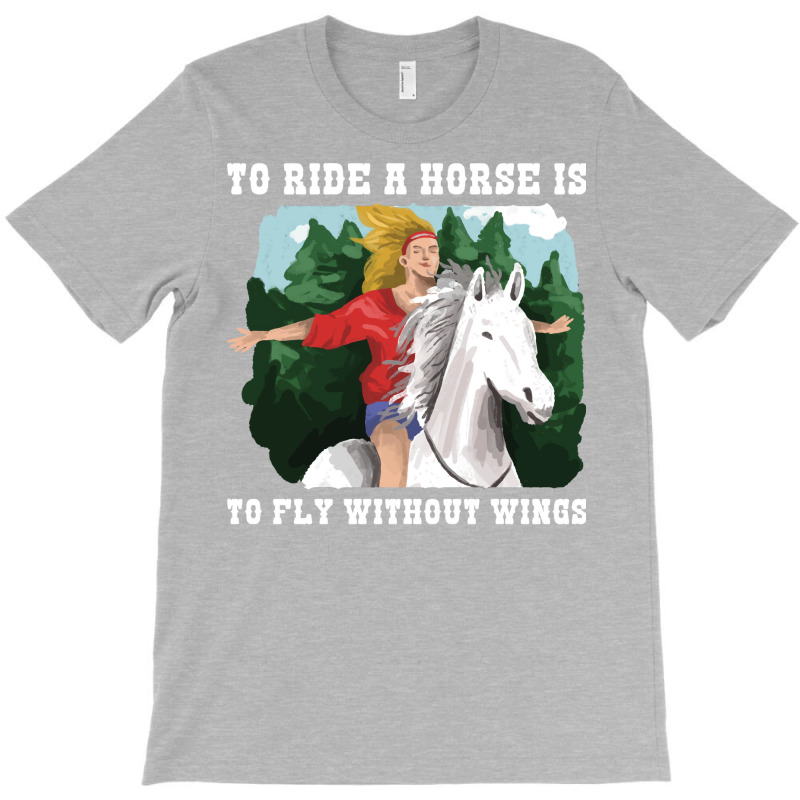 To Ride A Horse Funny Horse Gift Blue T-Shirt by seakolaasseh | Artistshot