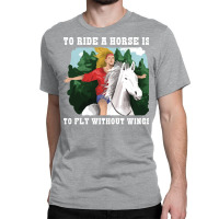 To Ride A Horse Funny Horse Gift Blue Classic T-shirt | Artistshot