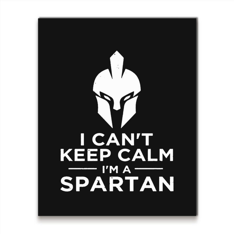 I'am Spartan Metal Print Vertical | Artistshot