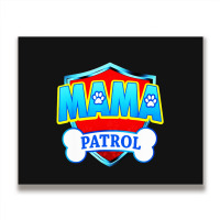 Mama Patrol Metal Print Horizontal | Artistshot