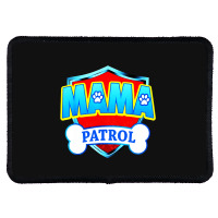 Mama Patrol Rectangle Patch | Artistshot