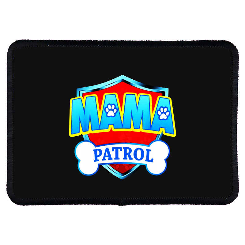 Mama Patrol Rectangle Patch | Artistshot