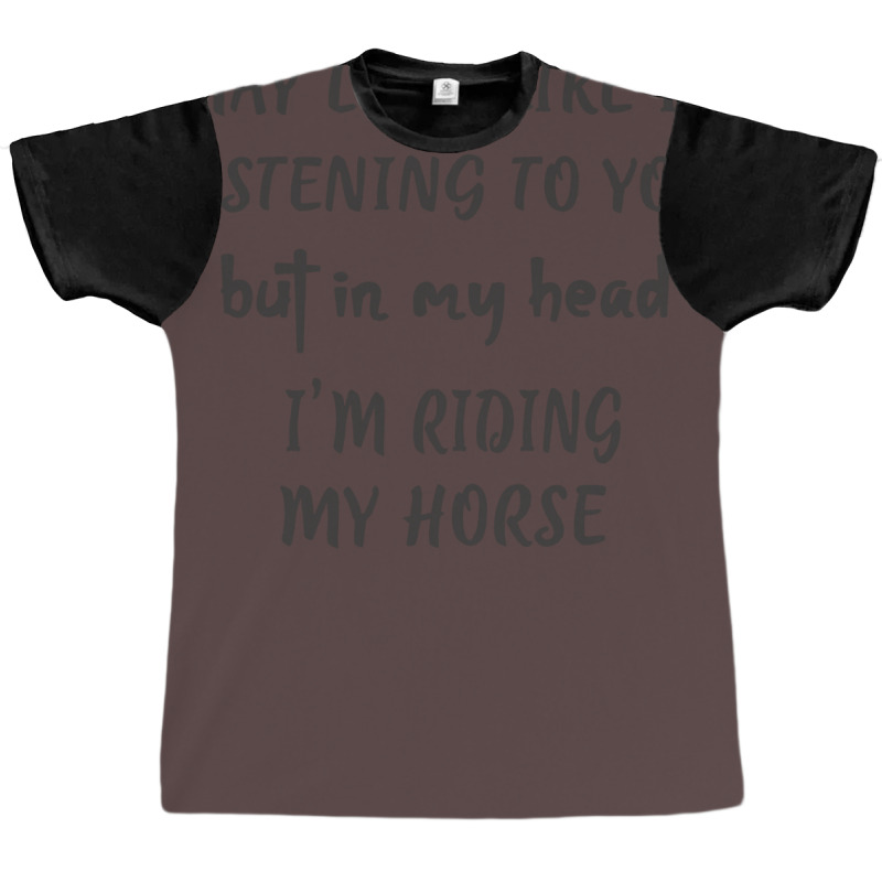 Horse Gifts Horse Riding Gifts Horseback Riding In Graphic T-shirt by wsletiguuri | Artistshot