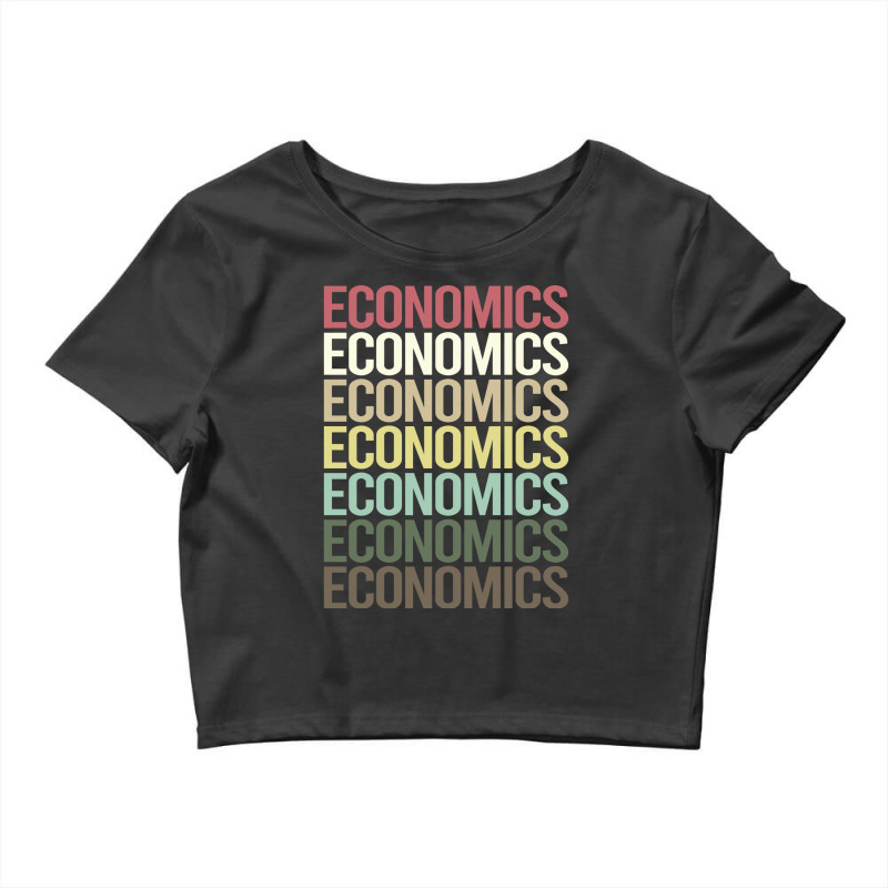 Colorful Text Economics Economy Economist Green Crop Top by motlhbav | Artistshot