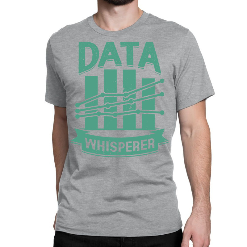 Data Whisperer Science Scientist Gift Travel Classic T-shirt | Artistshot