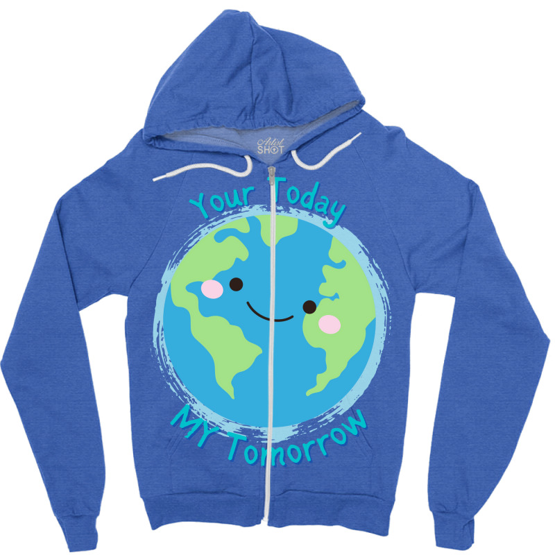 Your Today My Tomorrow Planet Earth Kids Future Hi Zipper Hoodie by azawadfedinx | Artistshot