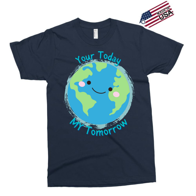 Your Today My Tomorrow Planet Earth Kids Future Hi Exclusive T-shirt by azawadfedinx | Artistshot