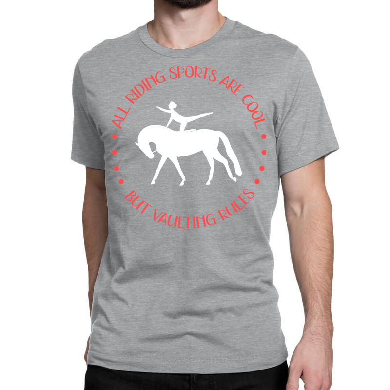 Vaulting Rules Vaulters Horse Equestrian Green Classic T-shirt | Artistshot