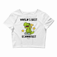 Economist Funny Humor Best Greatest Dinosaur Dino Crop Top | Artistshot