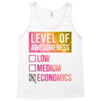 Funny Level Of Awesomeness Low Medium Gift Economi Tank Top | Artistshot