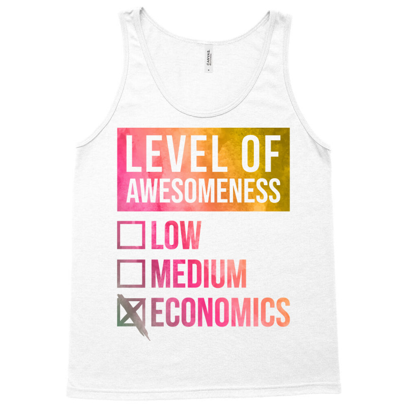 Funny Level Of Awesomeness Low Medium Gift Economi Tank Top by urbashouxk | Artistshot