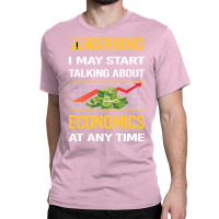 Funny Yellow Warning Economics Economy Economist G Classic T-shirt | Artistshot