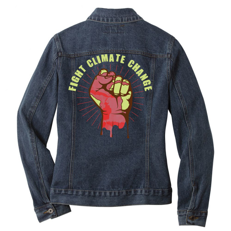 Fight Climate Change Earth Day Climate Change Nost Ladies Denim Jacket by yustgumanaf | Artistshot