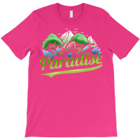 Paradise With Trees And Mountains For Earth Day St T-shirt | Artistshot