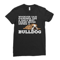 English Bulldog Diamonds Are A Girls Best Friend Ladies Fitted T-shirt | Artistshot