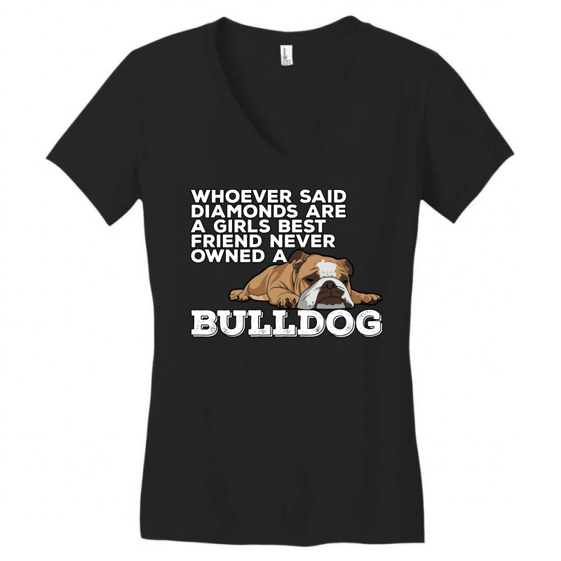 English Bulldog Diamonds Are A Girls Best Friend Women's V-Neck T-Shirt by sawinwillcaz | Artistshot