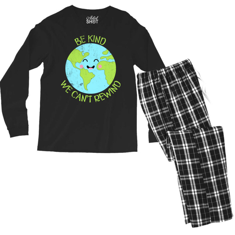 Be Kind We Cant Rewind Earth Day Tumblr Men's Long Sleeve Pajama Set | Artistshot