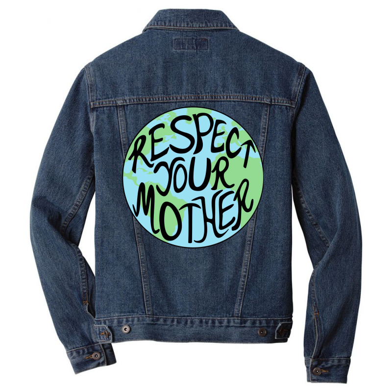 Respect Your Mother Hand Drawn Earth Planet Men Wo Men Denim Jacket | Artistshot