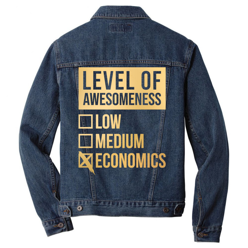 Funny Level Of Awesomeness Low Medium Gift Economi Men Denim Jacket by ndlelaaussi9 | Artistshot