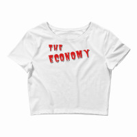 The Economy Monster Trending Crop Top | Artistshot