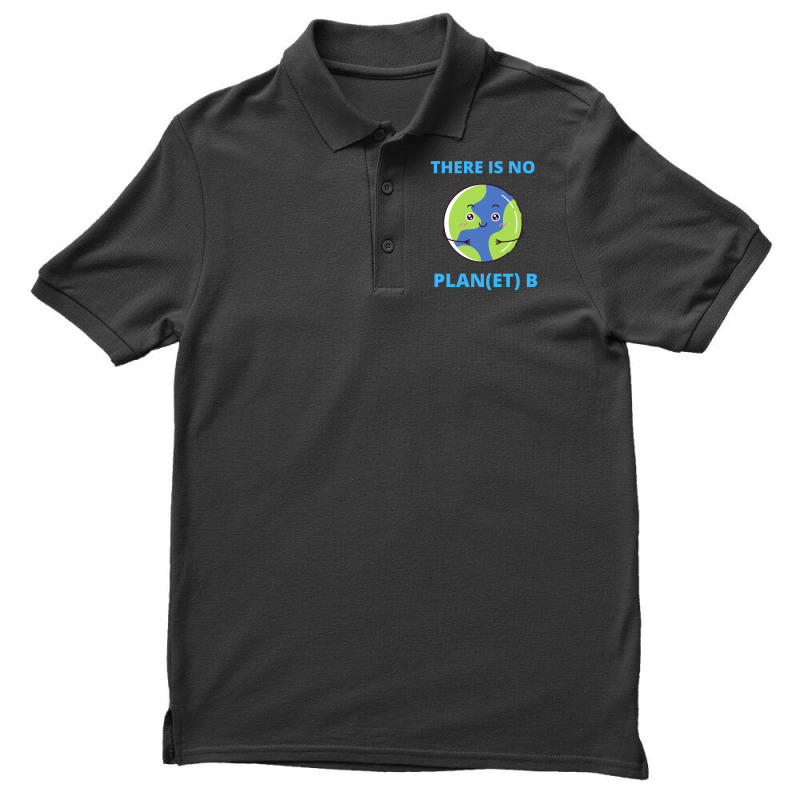 Earth There Is No Plan Et B Climate Protection Pla Men's Polo Shirt | Artistshot