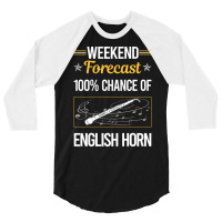 Funny Weekend English Horn Cor Anglais Vintage 3/4 Sleeve Shirt | Artistshot