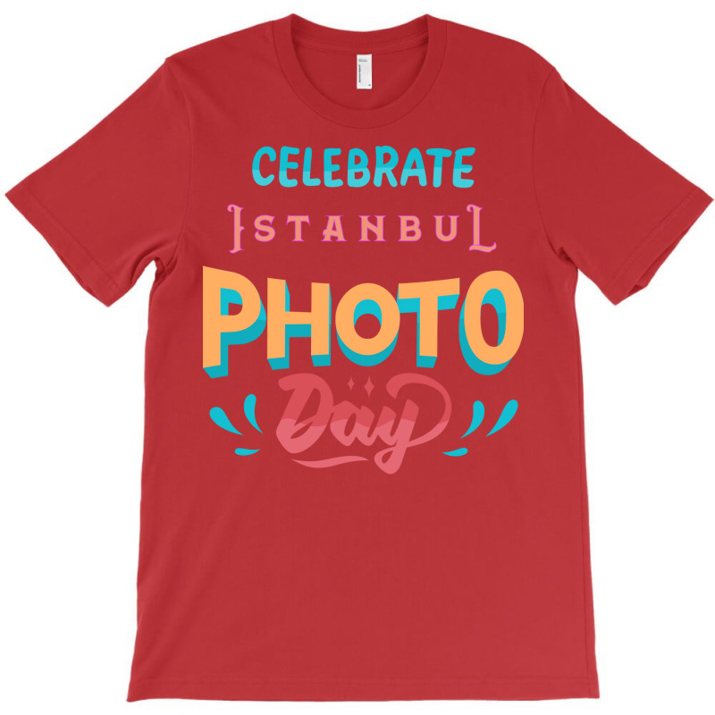 Istanbul Photo Day Red T-Shirt by dergiakcjaj | Artistshot