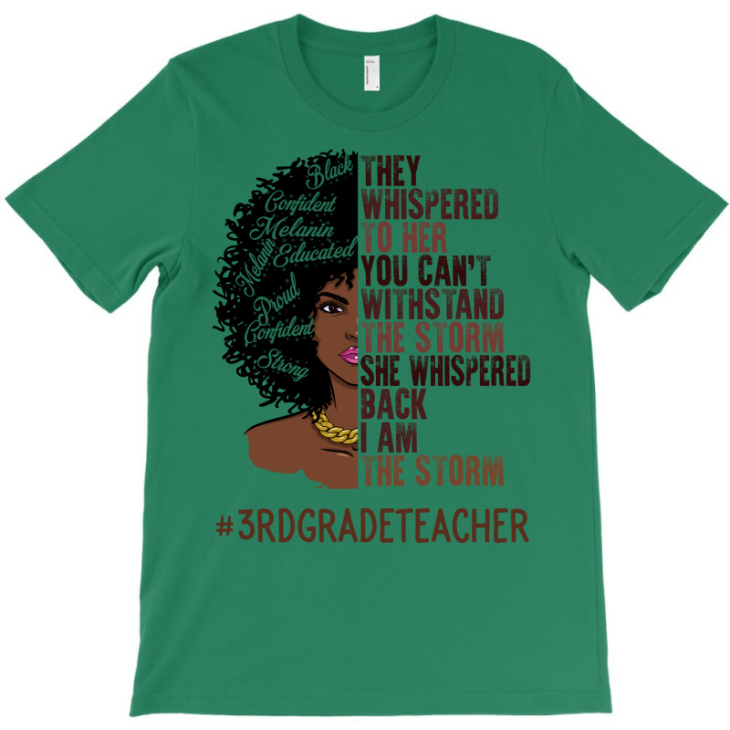 I Am The Storm 3rd Grade Teacher African American T-shirt | Artistshot