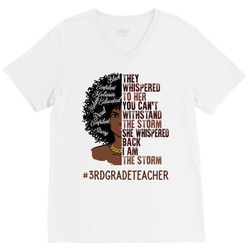 I Am The Storm 3rd Grade Teacher African American V-neck Tee | Artistshot