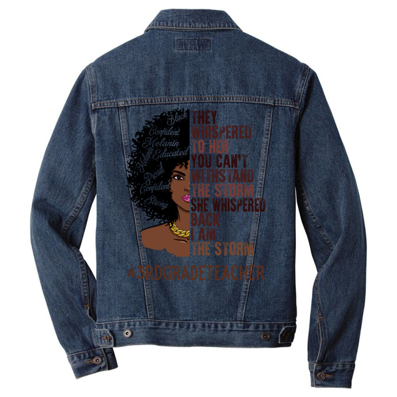 I Am The Storm 3rd Grade Teacher African American Men Denim Jacket | Artistshot