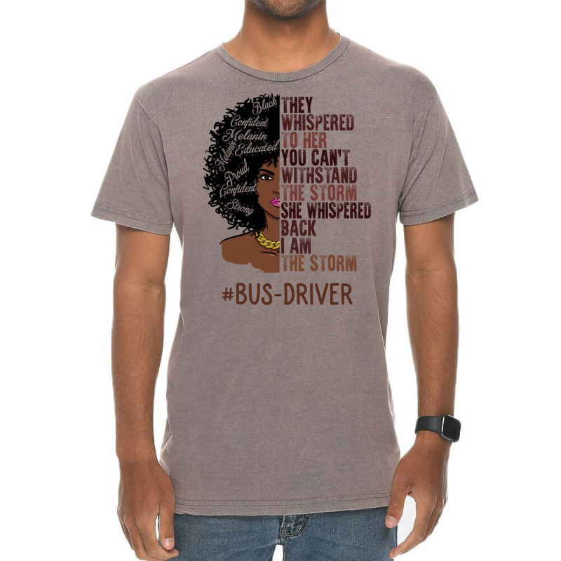 I Am The Storm Busdriver African American Women Tu Vintage T-shirt | Artistshot