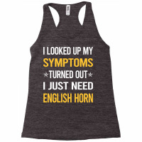 My Symptoms English Horn Cor Anglais Nostalgia Racerback Tank | Artistshot