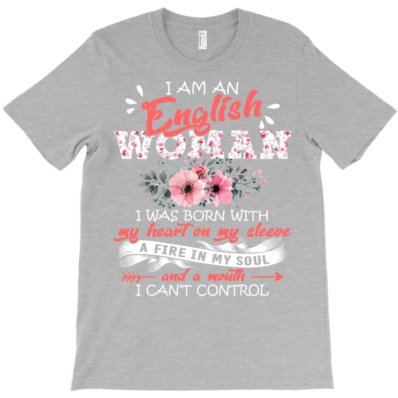 English Woman I Was Born With My Heart On My Sleev T-shirt | Artistshot