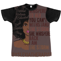 I Am The Storm Dyslexia Therapist African American Graphic T-shirt | Artistshot