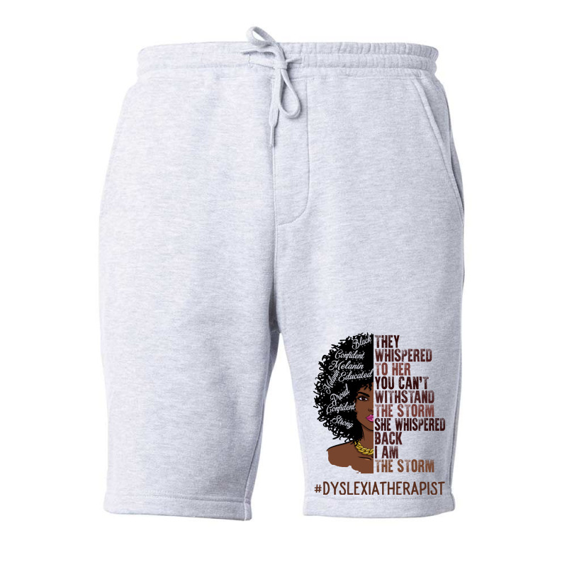 I Am The Storm Dyslexia Therapist African American Fleece Short | Artistshot