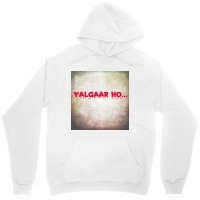 Yalgaar Ho... Unisex Hoodie | Artistshot